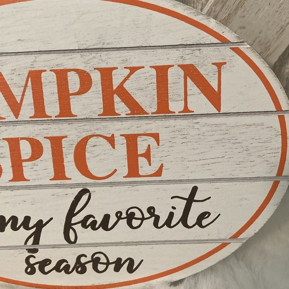 Distressed Tabletop Pumpkin Spice Is My Favorite Season Sign - Picture 3 of 7